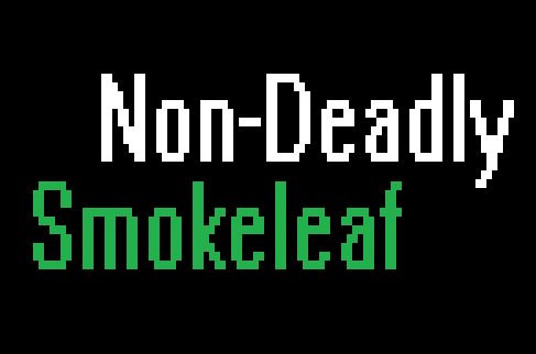 Non-Deadly Smokeleaf