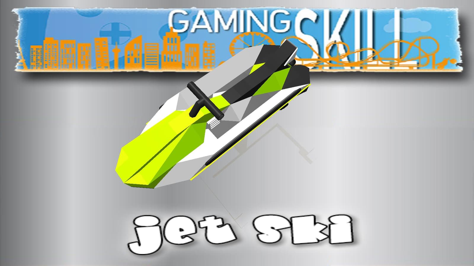 JETSKI (mod)