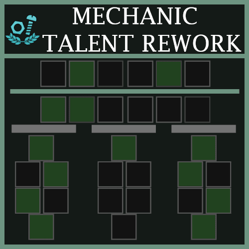 Mechanic Talent Rework