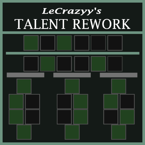 LeCrazyy's Talent Rework