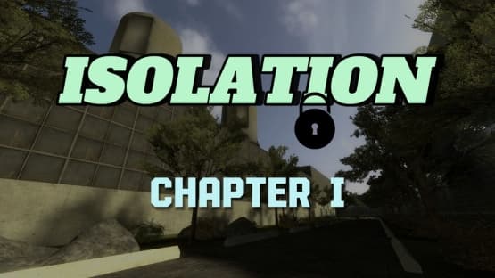 Portal: Isolation | Chapter I