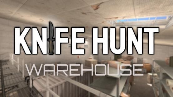 Knife Hunt: Warehouse