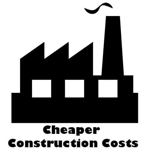 Cheaper Construction Costs